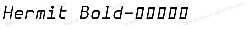 Hermit Bold字体转换